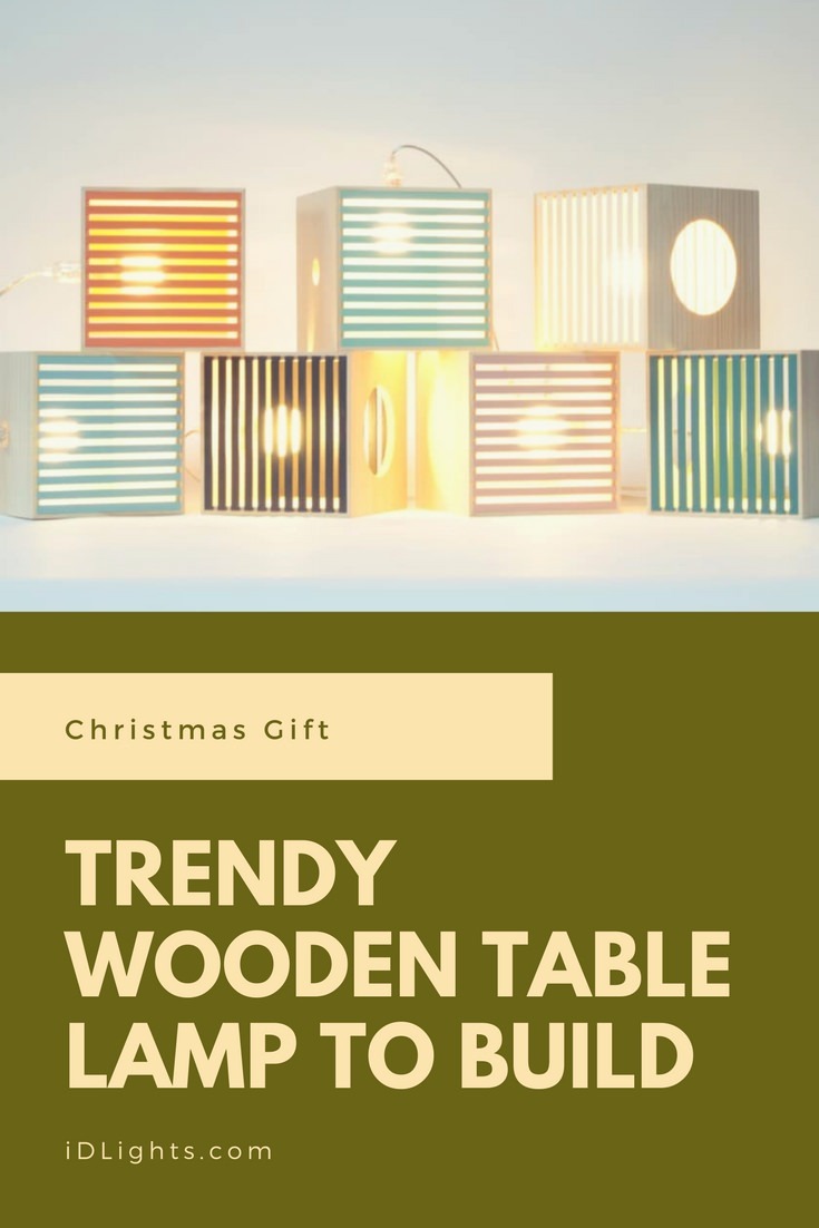 Trendy Wooden Table Lamp to Build