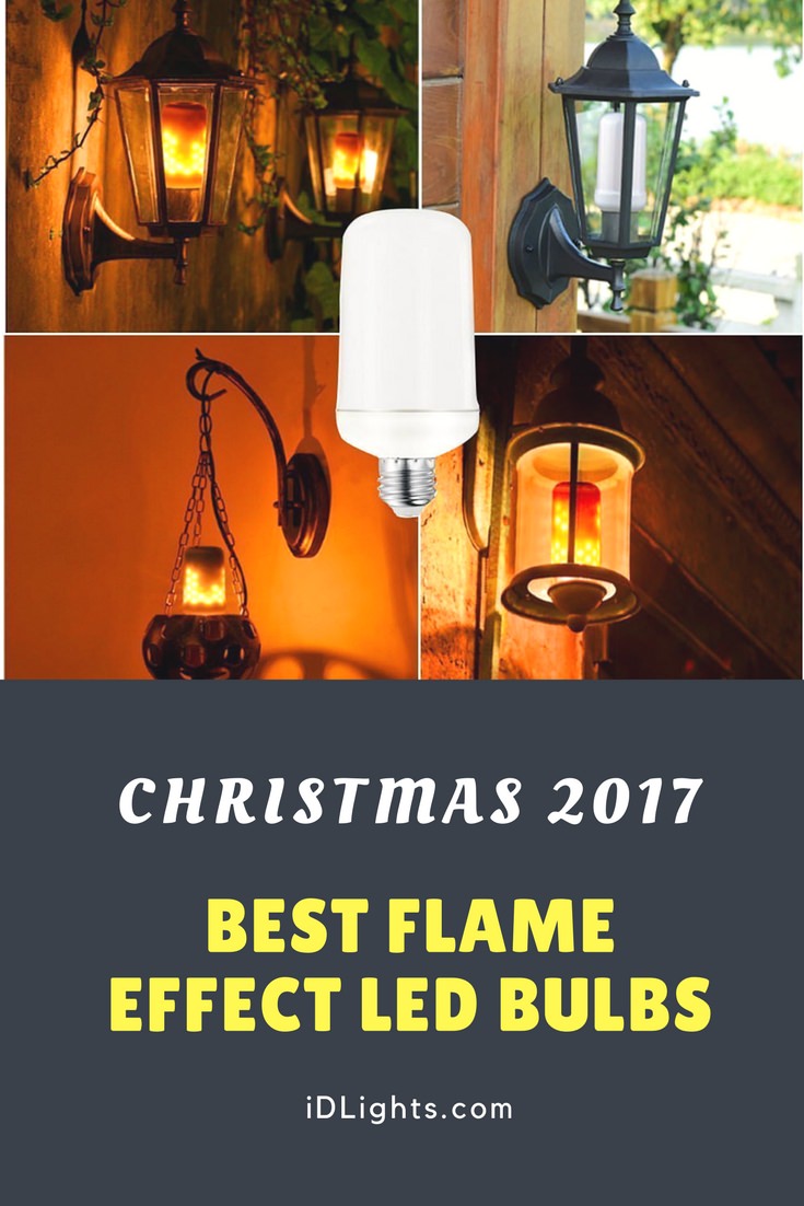 Christmas 2017 Best LED Flickering Flame Bulbs